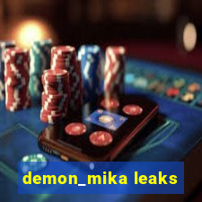 demon_mika leaks